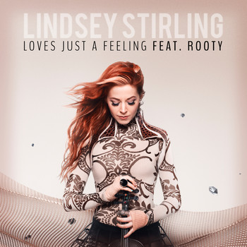 Lindsey Stirling - Love's Just A Feeling