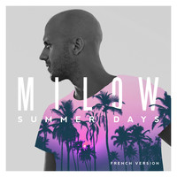Milow - Summer Days (French Version)