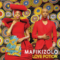 Mafikizolo - Love Potion