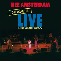 Drukwerk - Hee Amsterdam - Drukwerk Live In Het Concertgebouw