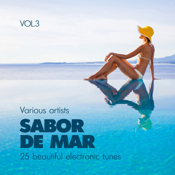 Various Artists - Sabor De Mar (25 Beautiful Electronic Tunes), Vol. 3