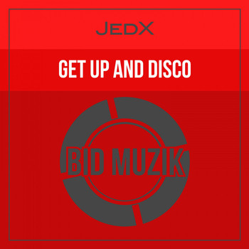 JedX - Get up and Disco