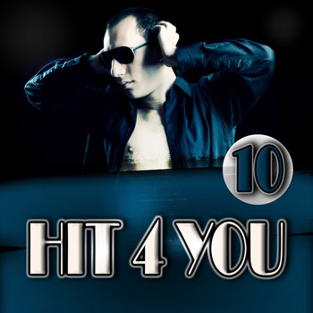 Various Artists - Hit 4 You 10 (Explicit)