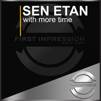 Sen Etan - With More Time