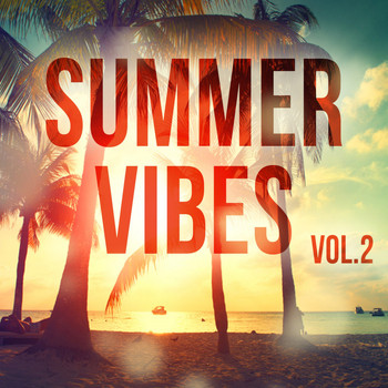 Various Artists - Summer Vibes, Vol. 2