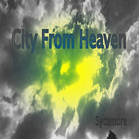 Sycamore - City from Heaven