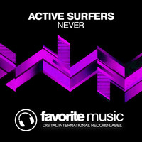 Active Surfers - Never