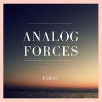 Analog Forces - First
