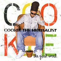 Cookie The Herbalist - The Good Weed (EP [Explicit])