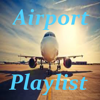 Various Artist - Airport Playlist