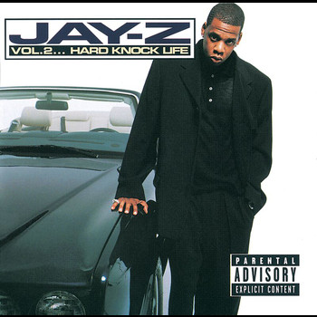 Jay-Z - Vol.2... Hard Knock Life (Explicit)