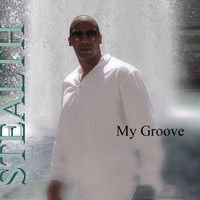 Stealth - My Groove