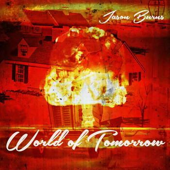 Jason Burns - World of Tomorrow