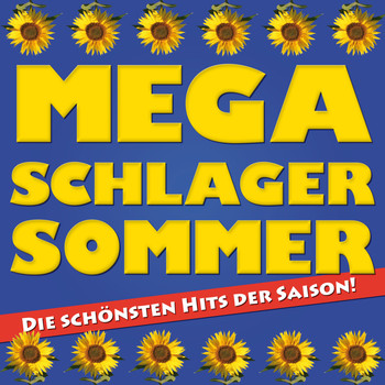 Various Artists - Mega Schlager Sommer - Die schönsten Hits der Saison