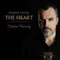 Stephen Kennedy - Songs from the Heart EP