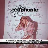 Kyau & Albert feat. Adaja Black - Love Letter from the Future