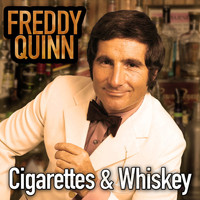 Freddy Quinn - Cigarettes and Whiskey