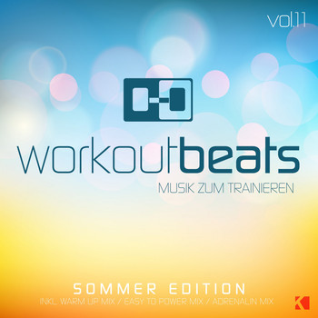 Various Artists - Workout Beats, Vol. 11 (Musik Zum Trainieren) (Sommer Edition)