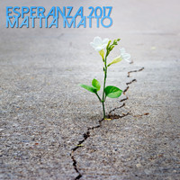 Mattia Matto - Esperanza 2017
