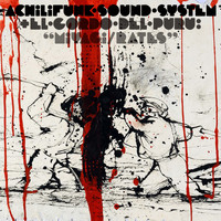 Achilifunk Sound System - Miyagi & Rates
