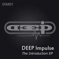 DEEP Impulse - The Introduction EP