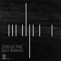 Zoolectric - Easy Remixes