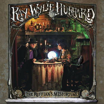 Ray Wylie Hubbard - The Ruffian's Misfortune