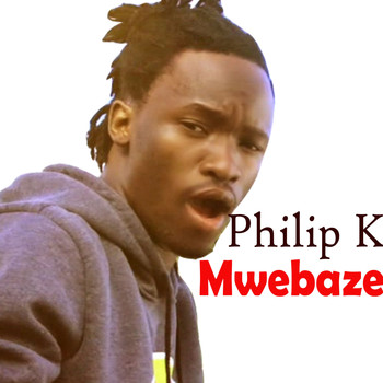 Philip K - Mwebaze