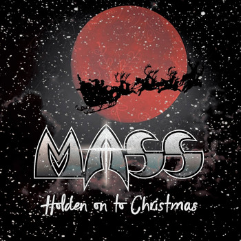 Mass - Holden on to Christmas