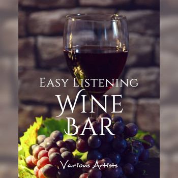 Various Artists - Easy Listening Wine Bar