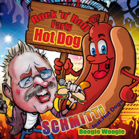 SCHMITTI - Rock 'N' Roll Hot Dog Party (Boogie Woogie)