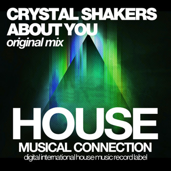 Crystal Shakers - About You
