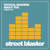 Crystal Shakers - About You