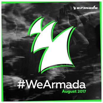 Various Artists - #WeArmada 2017 - August