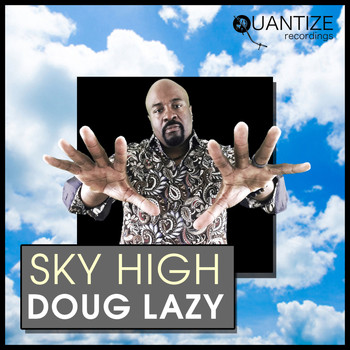 Doug Lazy - Sky High