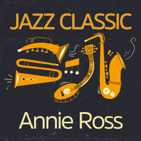 Annie Ross - Jazz Classic