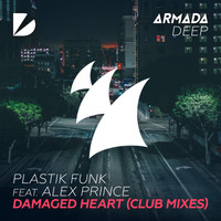 Plastik Funk feat. Alex Prince - Damaged Heart (Club Mixes)