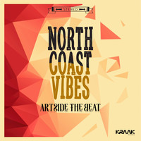 North Coast Vibes - Artside the Beat