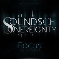 Sounds of Sovereignty - Focus
