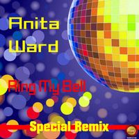 Anita Ward - Ring My Bell (Special Remix) (Rerecorded)