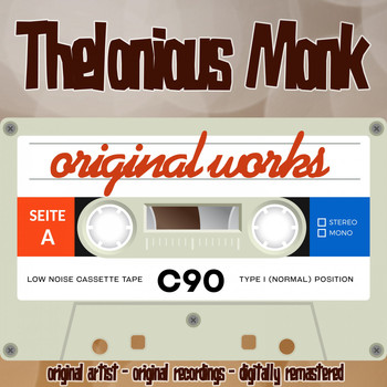 Thelonious Monk - Original Works (Original Artist, Original Recordings)