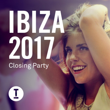 Various Artists - Ibiza 2017 Closing Party