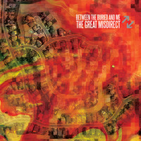 Between The Buried And Me - The Great Misdirect (Explicit)
