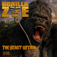 Gorilla Zoe - The Beast Within (Explicit)