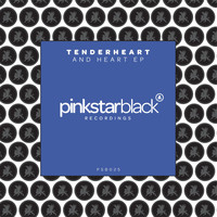 Tenderheart - And Heart - EP