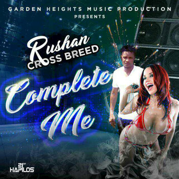 Rushan Cross Breed - Complete Me