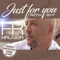 Hk Krüger - Just for You (Remix 2017)