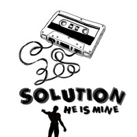 Solution - He Is Mine