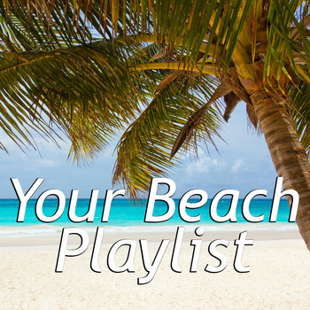Various Artists - Your Beach Playlist