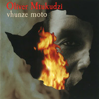 Oliver 'Tuku' Mtukudzi - Vhunze Moto